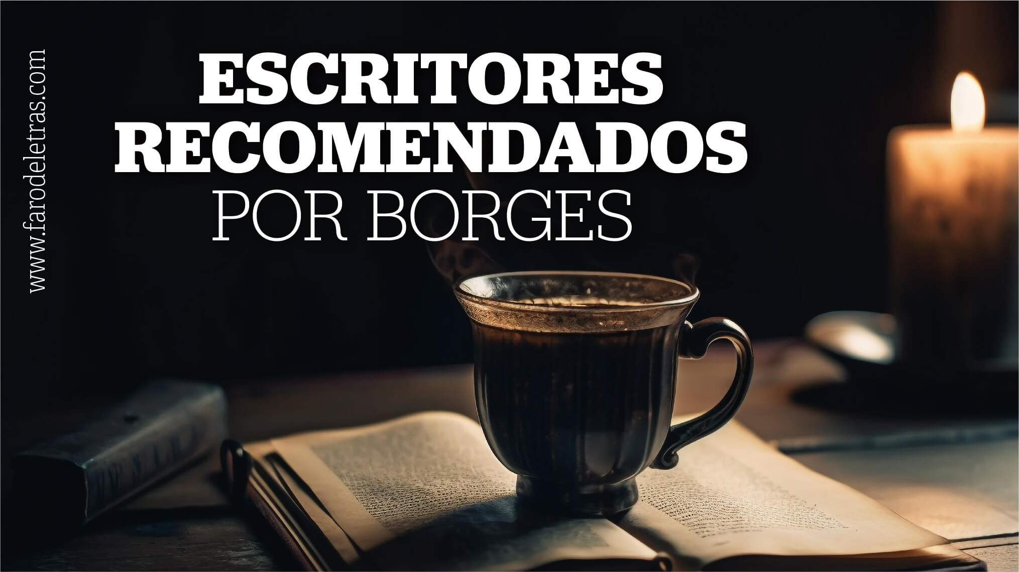 Escritores recomendados por Borges