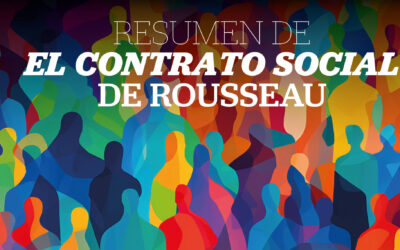 Resumen de “El contrato social” de Rousseau